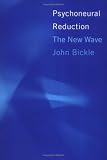 Psychoneural Reduction: The New Wave Image of Psychoneural Reduction: The New Wave
