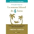 La semana laboral de 4 horas/ The 4-Hour Workweek (Spanish Edition)