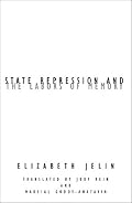 State Repression and the Labors of Memory (Contradictions (Minneapolis, Minn.), 18.)