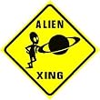 ALIEN CROSSING et ufo science fiction sign