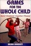 Games For The Whole Child