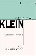 Clinical Klein: From Theory to Practice