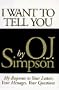 I Want to Tell You: My Response to Your Letters, Your Messages, Your Questions