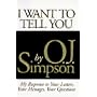 I Want to Tell You: My Response to Your Letters, Your Messages, Your Questions