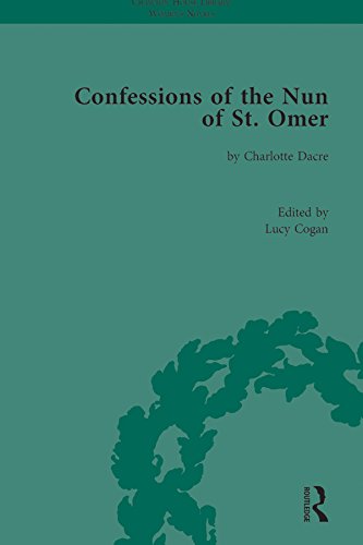 Confessions of the Nun of St Omer: by Charlotte Dacre (Chawton House Library: Women's Novels)