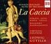 La Caccia: Music Of The Hunt