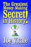 The Greatest Money-Making Secret in History!