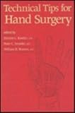 Technical Tips for Hand Surgery, 1e