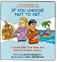 If You Choose Not to Hit: A Dozen Skills That Make Kids Powerful Problem-Solvers