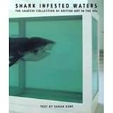 Shark infested waters : the Saatchi collection of British art in the 90s