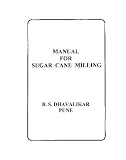 Manual for Sugar Cane Milling