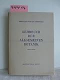 Lehrbuch der Allgemeinen Botanik - Hermann von Guttenberg