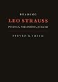 Reading Leo Strauss: Politics, Philosophy, Judaism