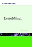 Grassroots Literacies