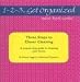 Click here to Compare Prices of 1-2-3...Get Organized Series Three Steps to Clever Cleaning: A Step-By-Step Guide to Cleaning Your Home (1-2-3...Get Organized Series): A Step-by-Step ... Your Home (1-2-3...Get Organized Mini-Books)