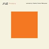 JPJZ-Happy-selected by Takahiro“matzz”Matsuoka