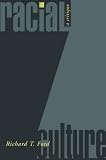 Racial Culture: A Critique