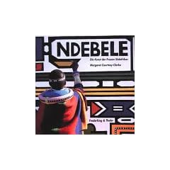 Ndebele. Die Kunst der Frauen S�dafrikas