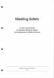 Meeting safety : a code of good practice for volunteers working on children and young people's activities and events