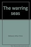 The warring seas
