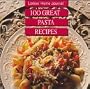 Ladies Home Journal: 100 Great Pasta Recipes