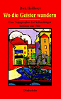 Produkt-Bild: Wo die Geister wandern. Eine Topographie der Schwabinger Boheme um 1900