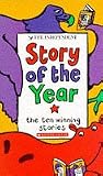 "The Independent" Story of the Year: No.1 (Andre Deutsch Children's Books): The Ten Winning Stories: No.1