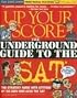 Up Your Score: The Underground Guide to the SAT, 2007-2008 Edition (Up Your Score)