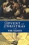 Advent and Christmas With the Saints (Advent and Christmas Wisdom)