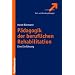 P�dagogik der beruflichen Rehabilitation: Eine Einf�hrung