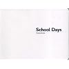 School Days