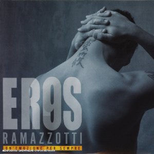 Eros Ramazzotti - Un Emozione Per Sempre - Zortam Music