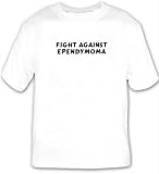 Fight Against Ependymoma T-shirt Large White