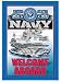 US Navy Welcome Aboard Metal Sign