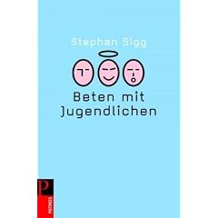 Beten mit Jugendlichen