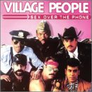 Sex Over the Phone by The Village People
