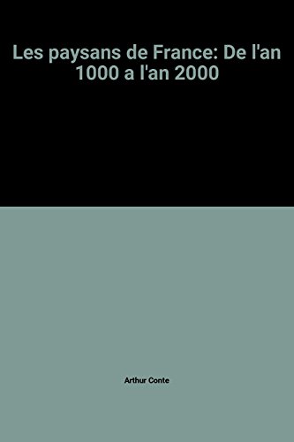 Les paysans de France: De l'an 1000 a l'an 2000