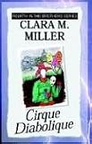 Cover of Cirque Diabolique by Clara M. Miller 1413409148