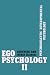 Ego Psychology: v. 2: Theory and Practice: v. 2