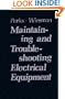Maintaining and Troubleshooting Electrical Equipment