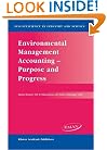 Environmental Management Accounting - Purpose and Progress (Eco-Efficiency in Industry and Science)