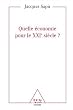 Quelle �conomie pour le XXIe si�cle ?