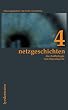 Netzgeschichten. Die Anthologie von literature.de: 4