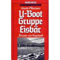 U - Boot Gruppe Eisb�r. Einsatz vor Kapstadt.