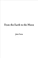 From the Earth to the Moon