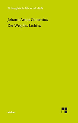 Der Weg des Lichtes (Philosophische Bibliothek 484) (German Edition)