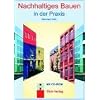 Nachhaltiges Bauen in der Praxis