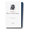 Voltaire : Oeuvres historiques