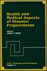 Health and Medical Aspects of Disaster Preparedness (Nato - Challenges of Modern Society)