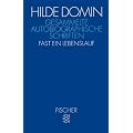 Gesammelte autobiographische Schriften: Fast ein Lebenslauf